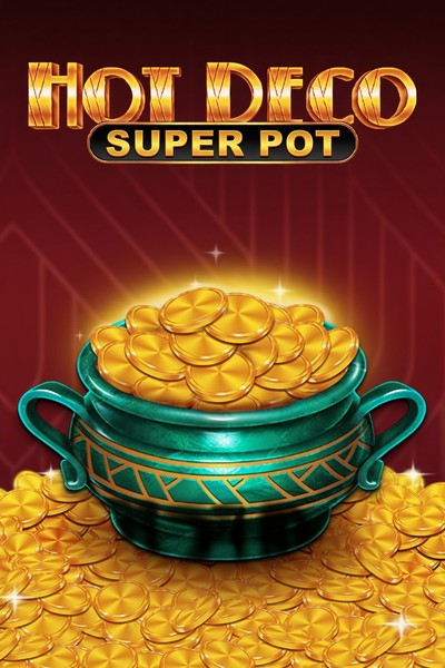Slot Hot Deco Super Pot su Casinova Casino